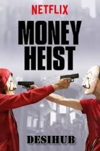 money heist season 1-3 download