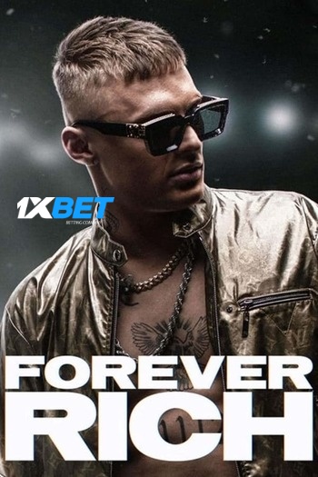 Forever Rich Dual Audio download 480p 720p