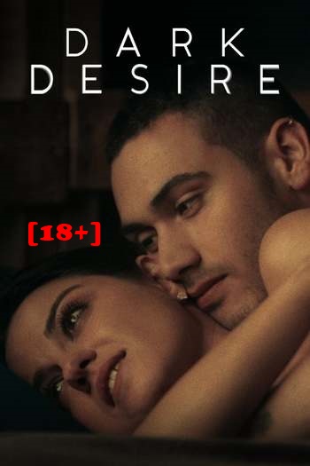 Dark Desire season dual audio download 720p