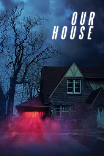 Our House movie dual audio download 480p 720p 1080p