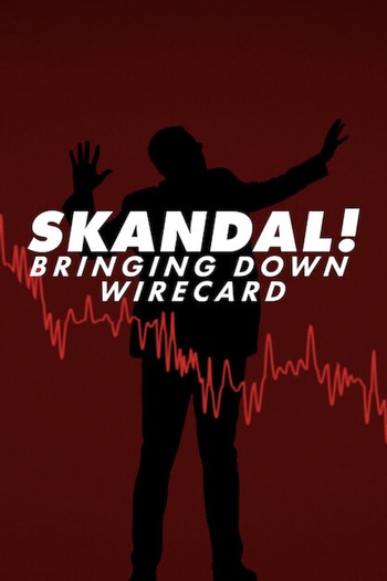 Skandal! Bringing Down Wirecard dual audio download 480p 720p 1080p