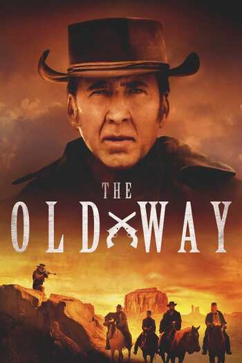 The Old Way movie english audio download 480p 720p 1080p