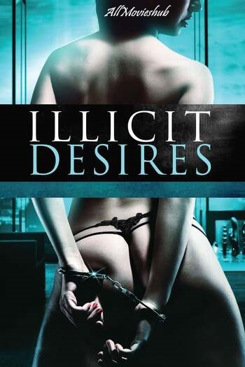 Illicit Desires movie english audio download 720p