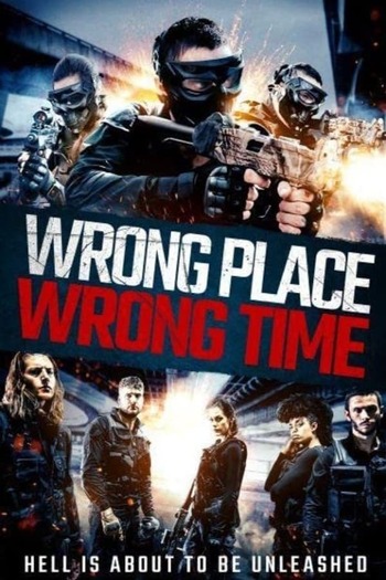 Wrong Place Wrong Time movie dual audio download 480p 720p