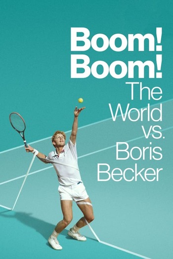 Boom Boom The World vs Boris Becker season 1 english audio download 720p
