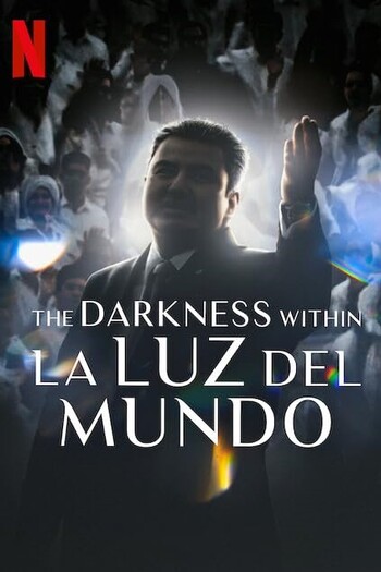 The Darkness Within La Luz del Mundo (2023) WEB-DL Dual-Audio [Spanish-English] Download 480p, 720p, 1080p