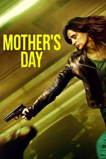 Mother’s Day (2023) Dual Audio {Hindi-English} WeB-DL Download 480p, 720p, 1080p