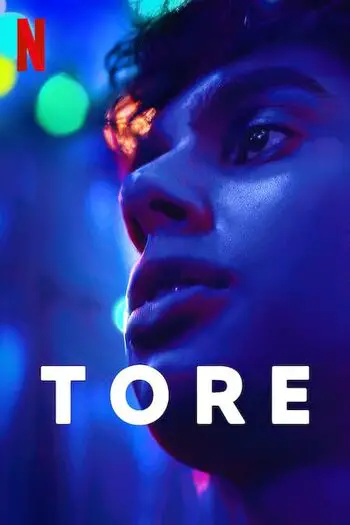 TORE (2023) Season 1 Dual Audio (Hindi-English) WEB Series Download 720p, 1080p
