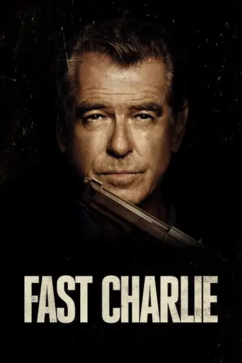 Fast Charlie (2023) WEB-DL English {Subtitles Added} Download 480p, 720p, 1080p